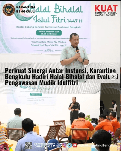 Perkuat Sinergi Antar Instansi, Karantina Bengkulu Hadiri Halal Bihalal dan Evaluasi Pengawasan Mudik Idulfitri