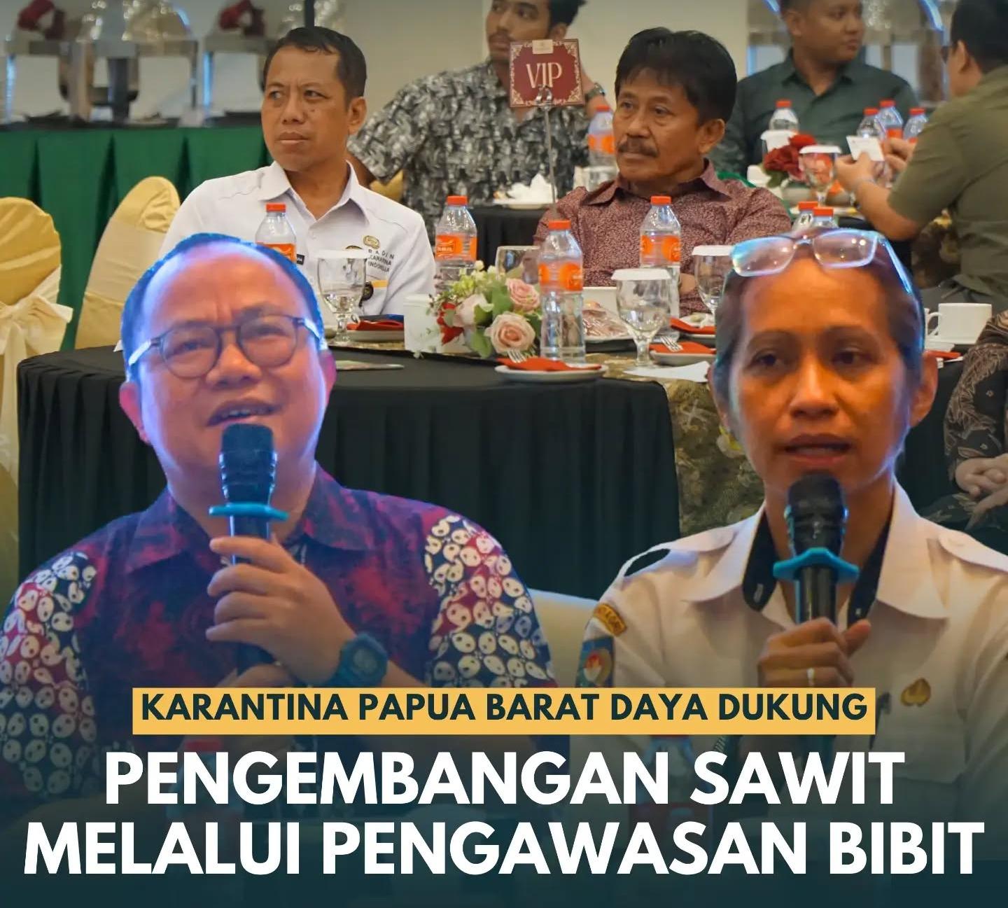 Karantina Papua Barat Daya Dukung Pengembangan Sawit Melalui Pengawasan Bibit 