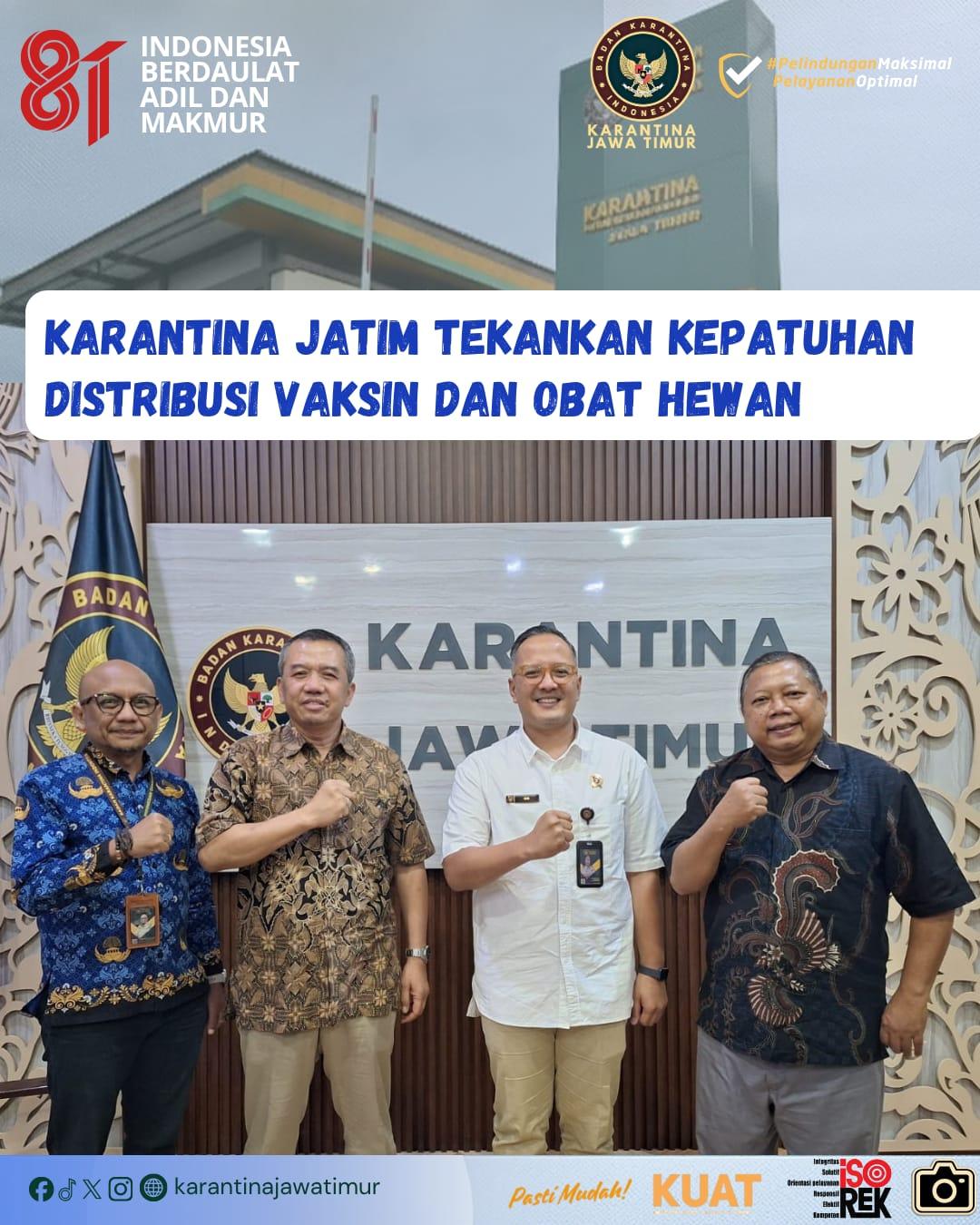 Karantina Jatim Tekankan Kepatuhan Distribusi Vaksin dan Obat Hewan