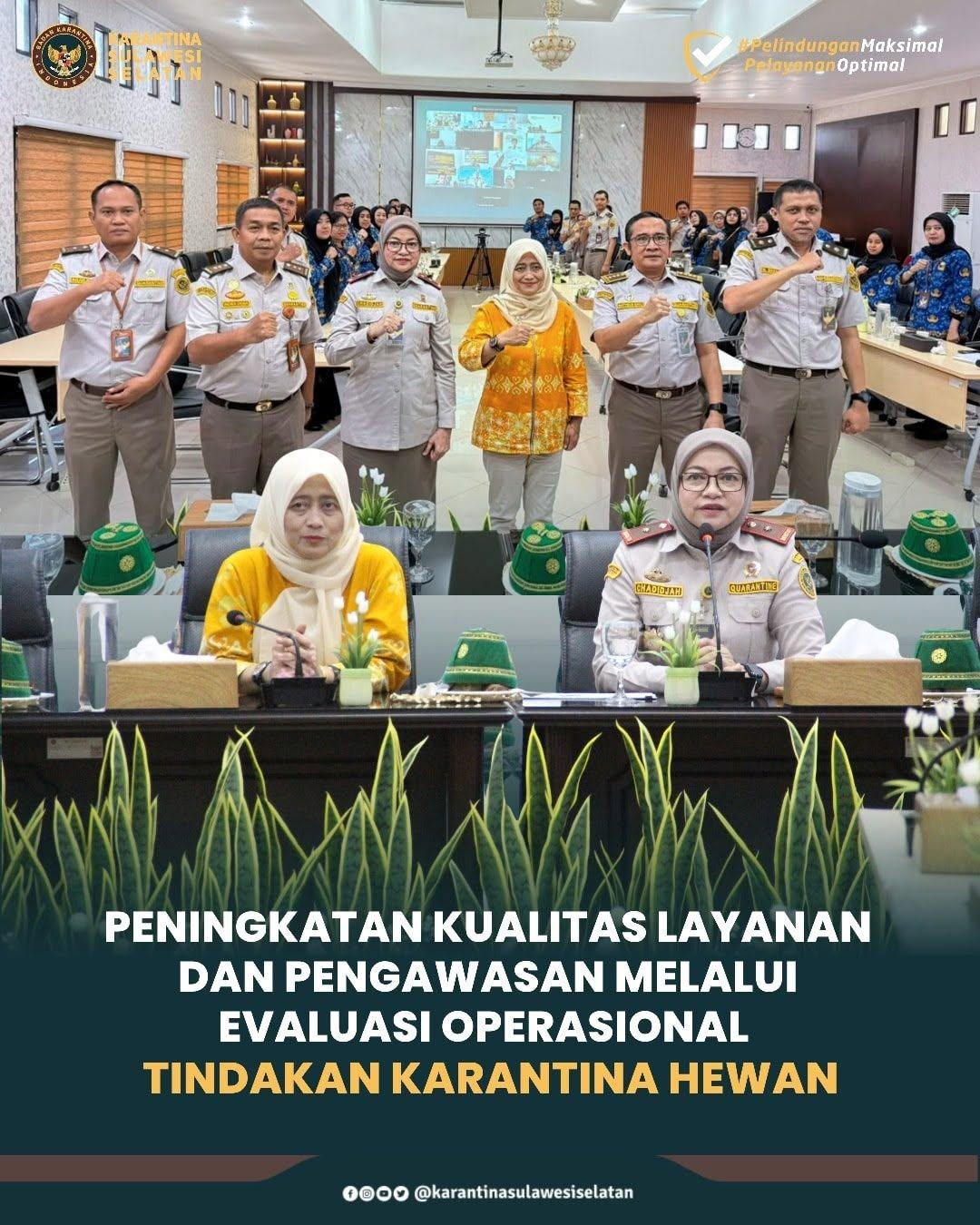 Peningkatan Kualitas Layanan dan Pengawasan melalui Evaluasi Operasional Tindakan Karantina Hewan