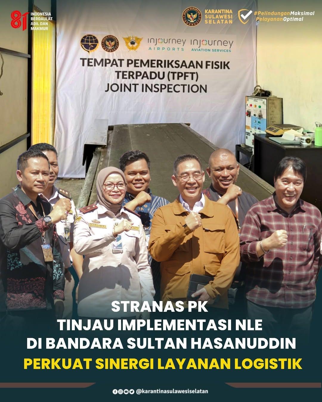 Stranas PK Tinjau Implementasi NLE di Bandara Sultan Hasanuddin, Perkuat Sinergi Layanan Logistik