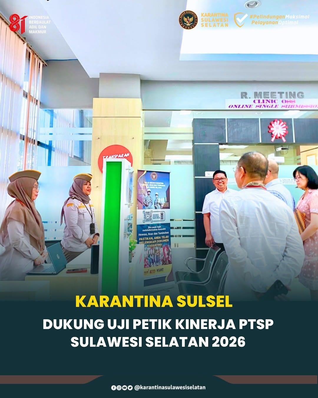 Karantina Sulsel Dukung Uji Petik Kinerja PTSP Sulawesi Selatan 2026