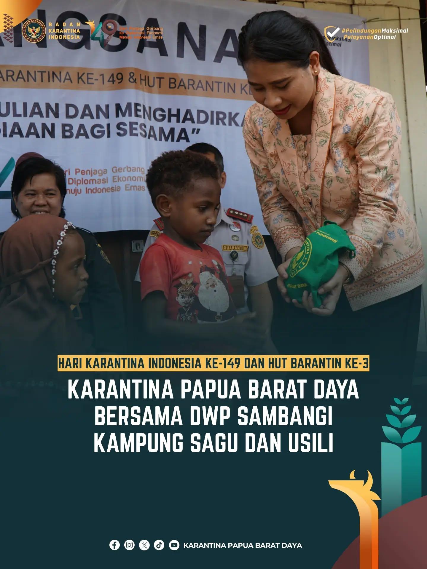 Merayakan Hari Karantina Indonesia ke-149 dan HUT Barantin ke-3, Kegiatan anjangsana ke Kampung Sagu dan Kampung Usili, Aimas