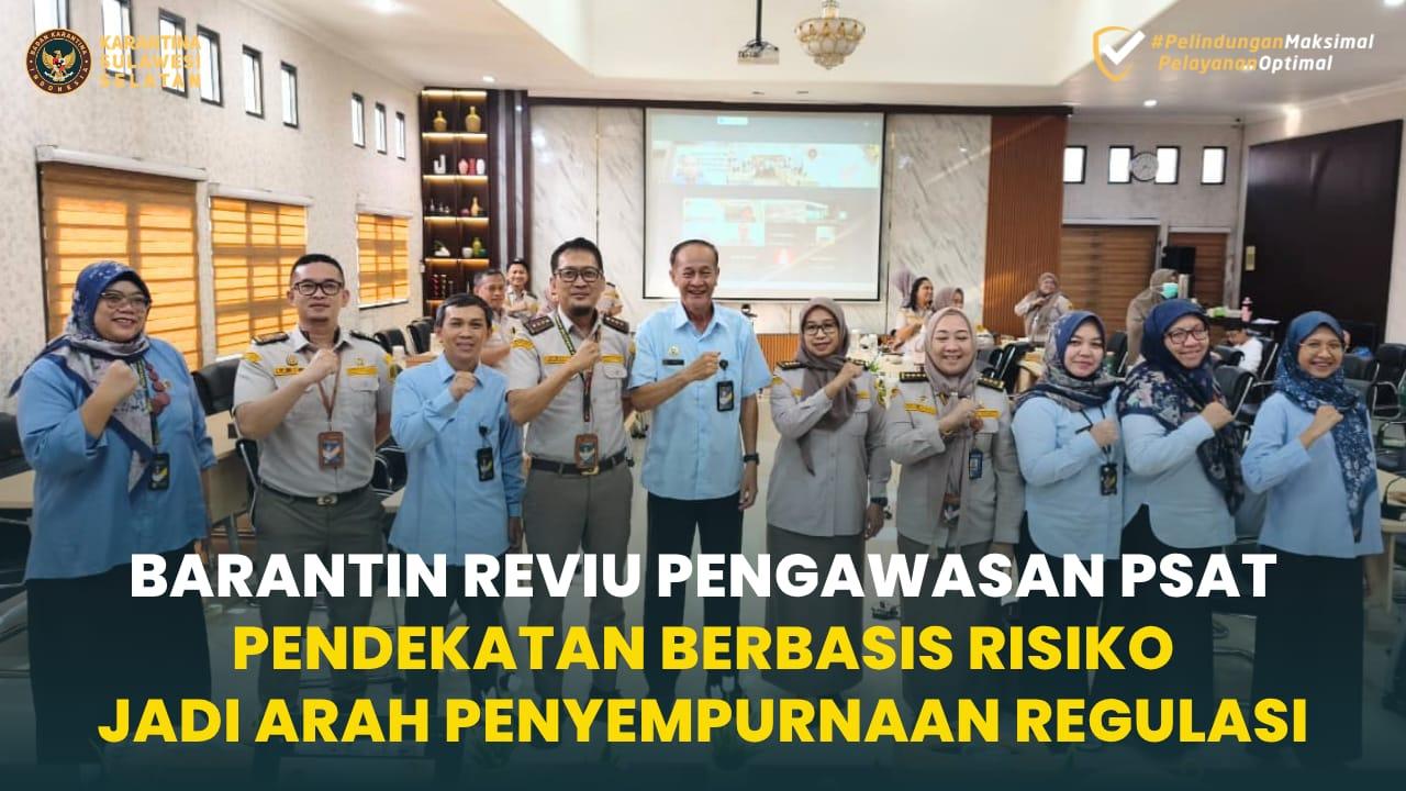 Barantin Reviu Pengawasan PSAT, Pendekatan Berbasis Risiko Jadi Arah Penyempurnaan Regulasi