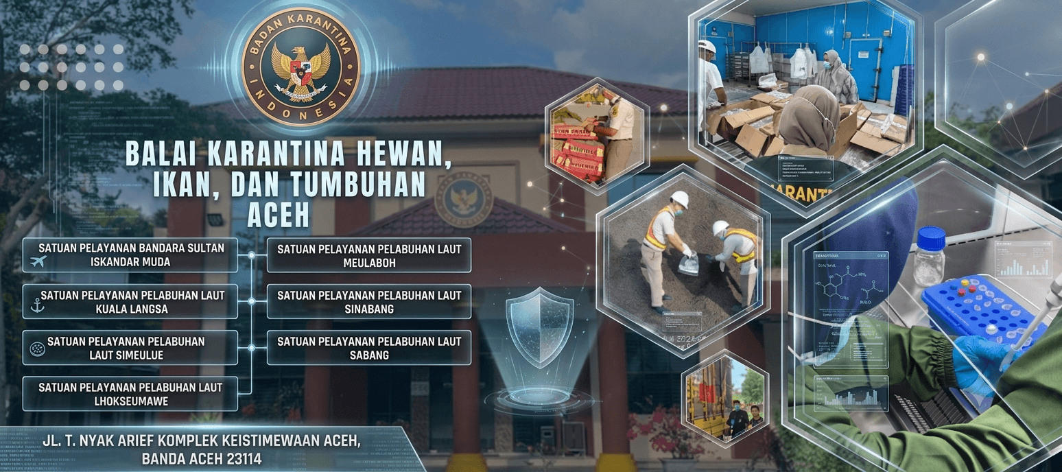 BALAI KARANTINA HEWAN,IKAN,DAN TUMBUHAN ACEH