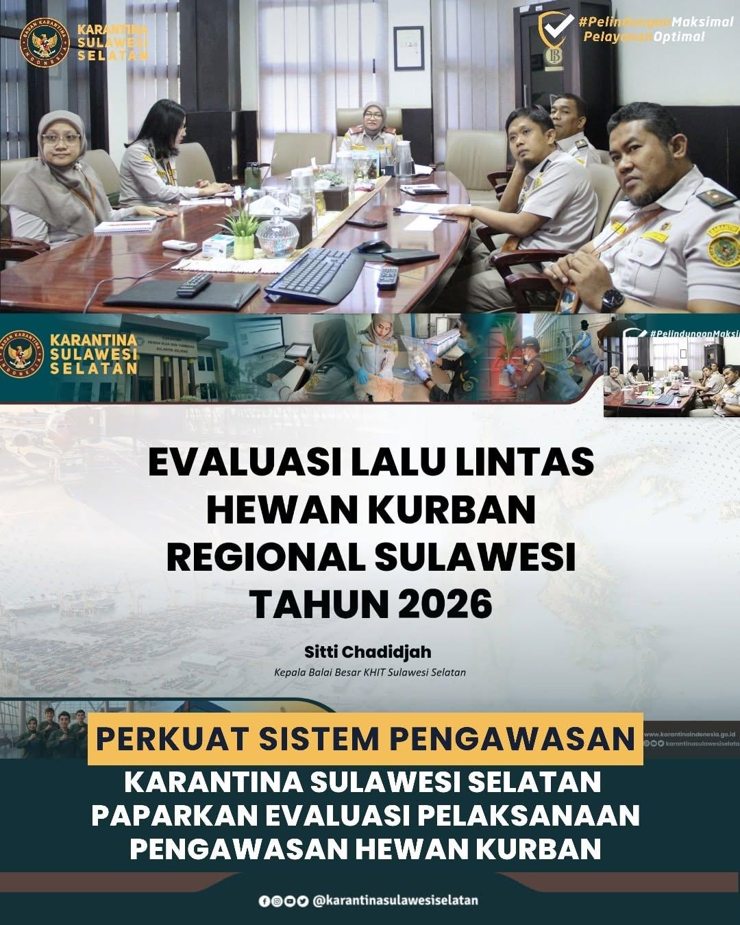 Perkuat Sistem Pengawasan, Karantina Sulawesi Selatan Paparkan Evaluasi Pelaksanaan Pengawasan Hewan Kurban