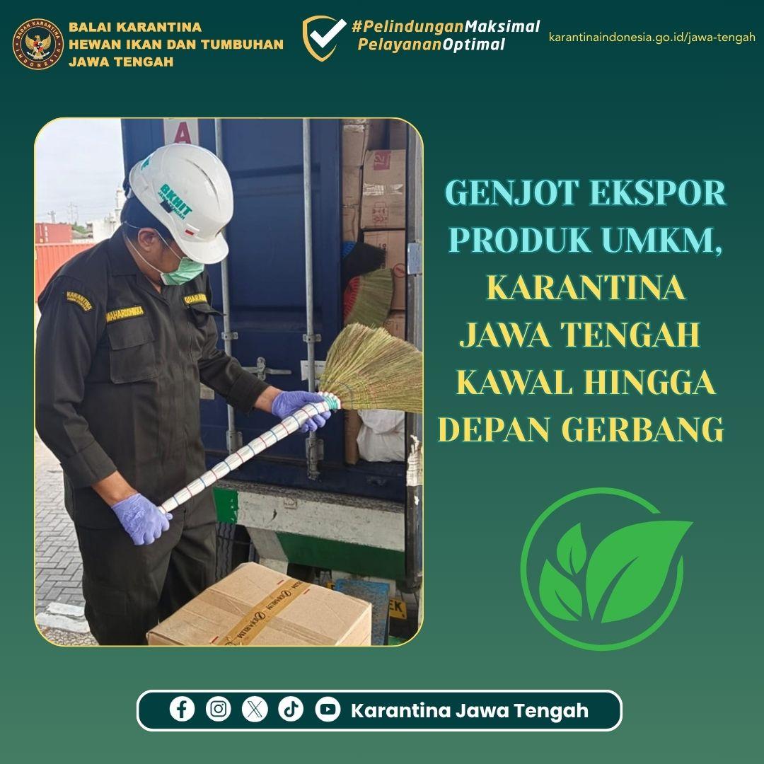 Genjot Ekspor Produk UMKM, Karantina Jateng Kawal Hingga Depan Gerbang