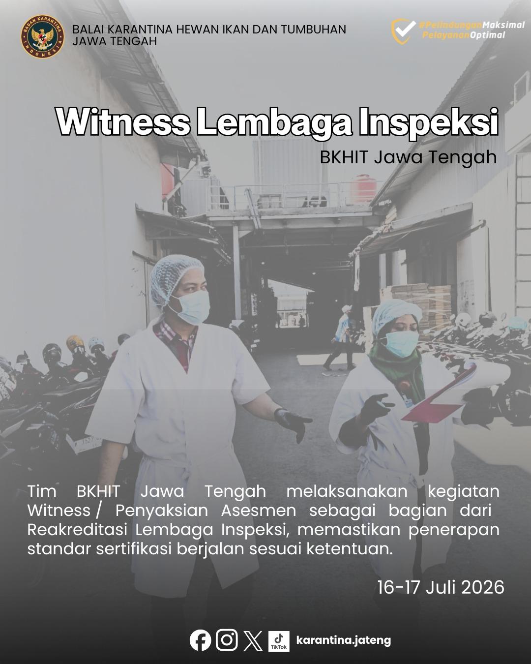 Perkuat Kredibilitas Layanan, Karantina Jateng Jalani Witness Reakreditasi Lembaga Inspeksi