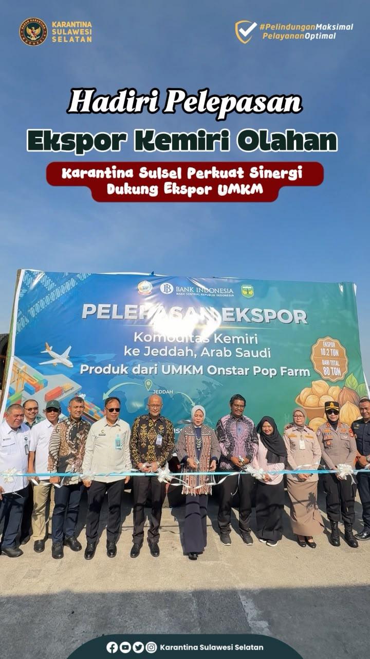 Hadiri Pelepasan Ekspor Kemiri Olahan, Karantina Sulsel Perkuat Sinergi Dukung Ekspor UMKM