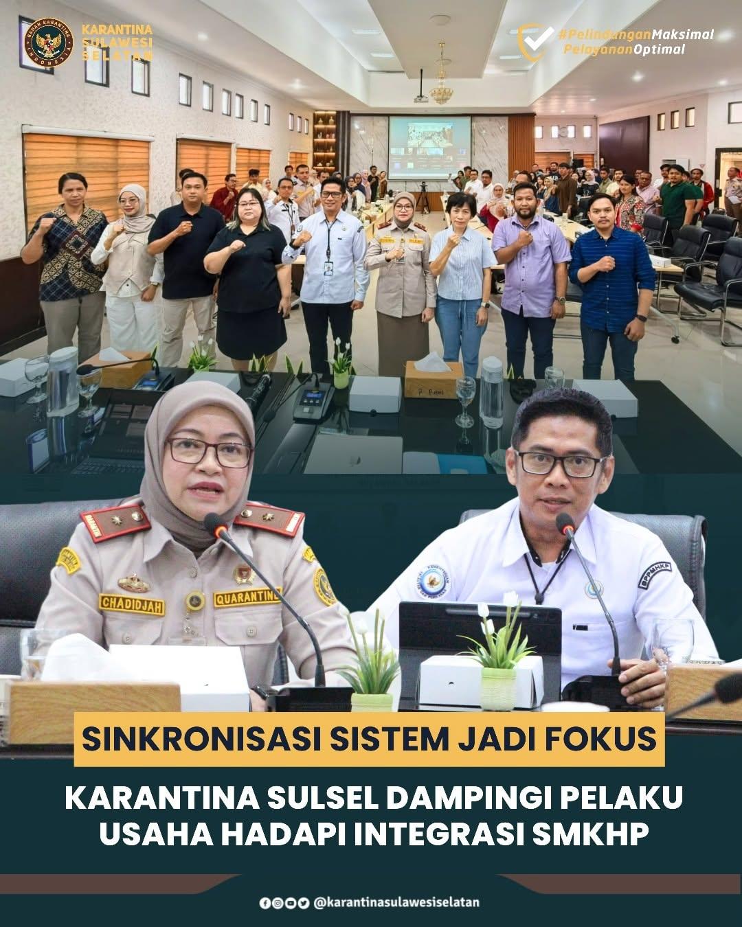 Sinkronisasi Sistem Jadi Fokus, Karantina Sulsel Dampingi Pelaku Usaha Hadapi Integrasi SMKHP