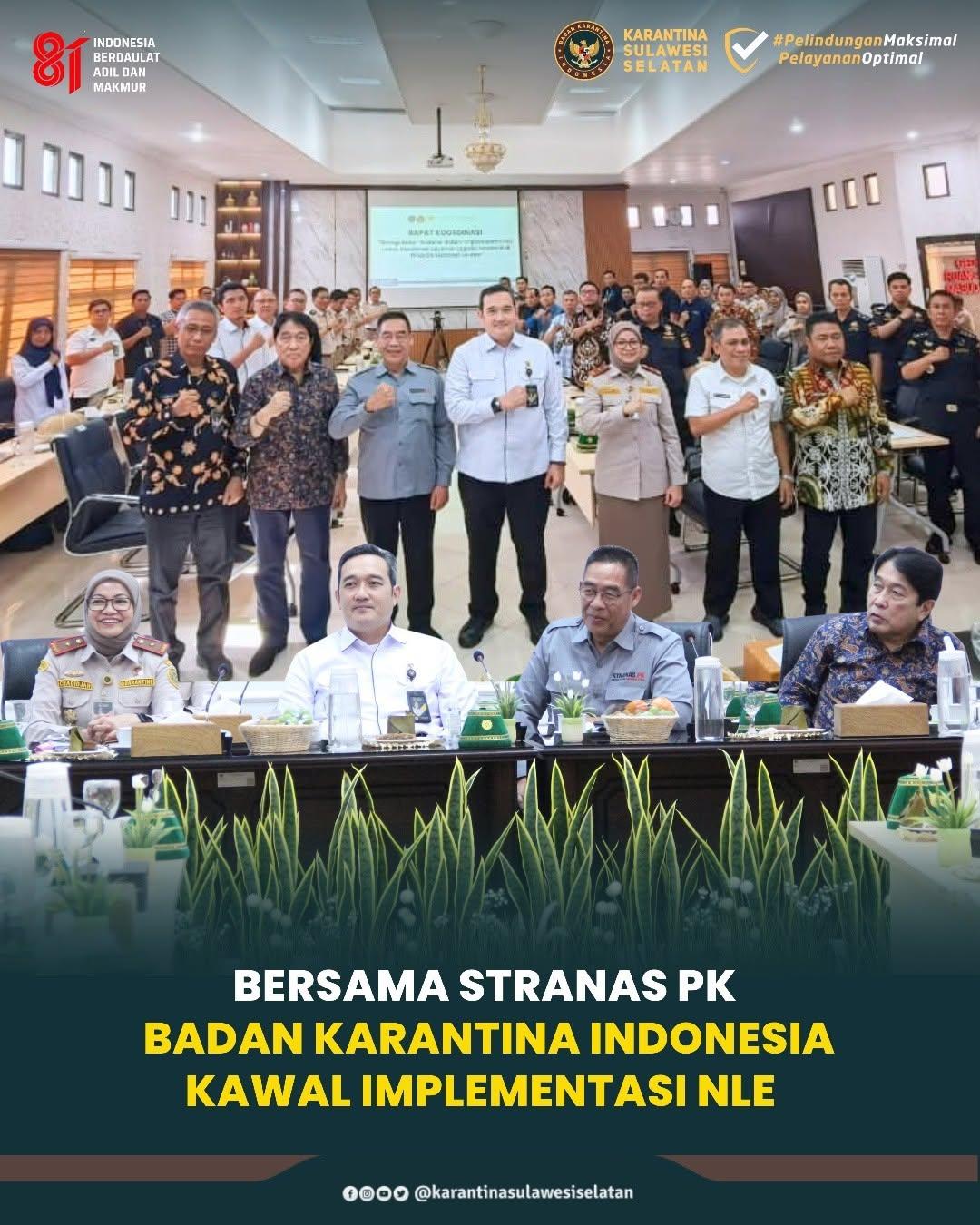 Bersama Stranas PK, Badan Karantina Indonesia Kawal Implementasi NLE