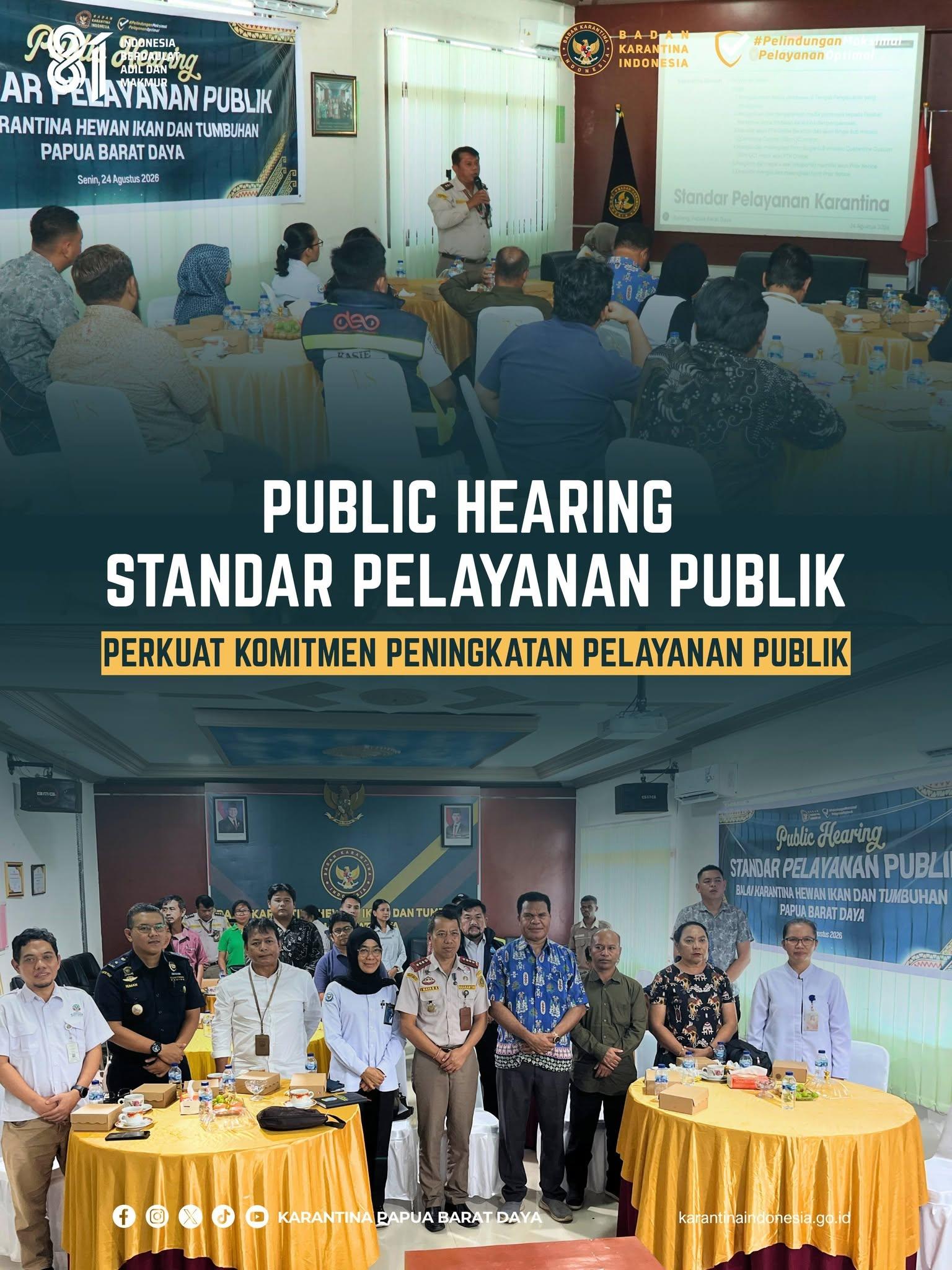 PUBLIC HEARING STANDAR PELAYANAN PUBLIK PERKUAT KOMITMEN PENINGKATAN PELAYANAN PUBLIK