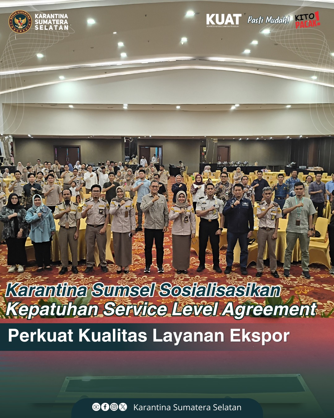 Karantina Sumsel Sosialisasikan Kepatuhan Service Level Agreement untuk Perkuat Kualitas Layanan Ekspor - Badan Karantina Indonesia